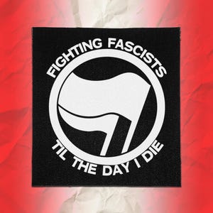 Antifa Punk Patch – Fighting Fascists Til the Day I Die – Sew On
