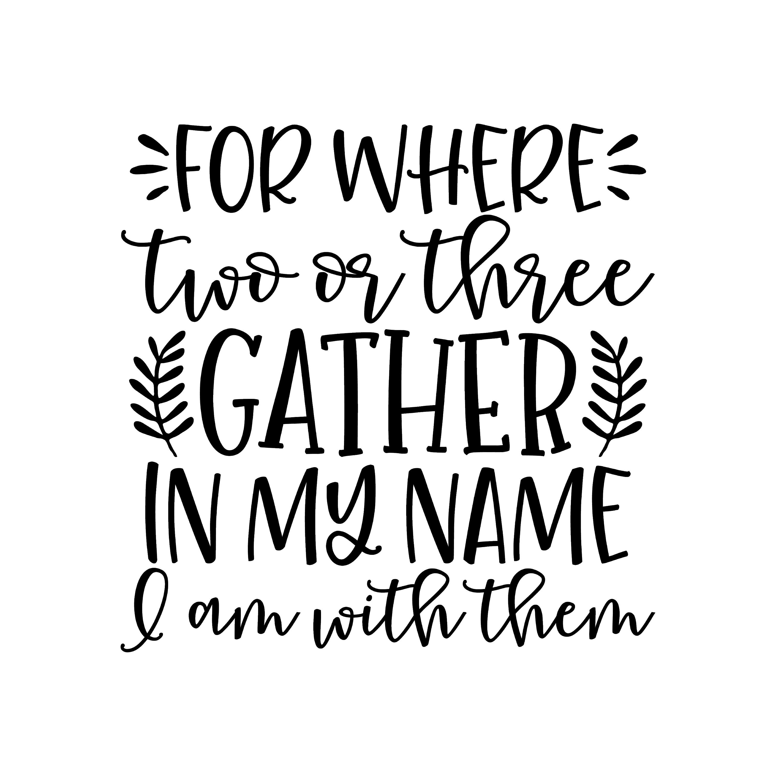 For where two or three gather in my name kitchen decor etsy