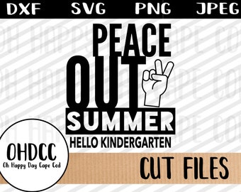 Pace fuori estate Back-to-scuola scuola materna vacanze sulla schiena a scuola camicia primo giorno Tshirt svg Cricut sagoma tagliare File