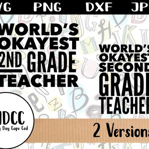 Retour à l’école professeur deuxième Grade Clipart PNG DXF modèle pour Cricut Silhouette mondes Okayest professeur Merci appréciation fichier