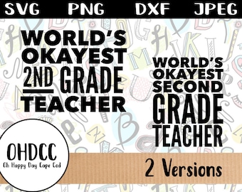 Back-to-School insegnante secondo grado PNG Clipart DXF modello per Cricut sagoma mondi Okayest insegnante Grazie apprezzamento del File