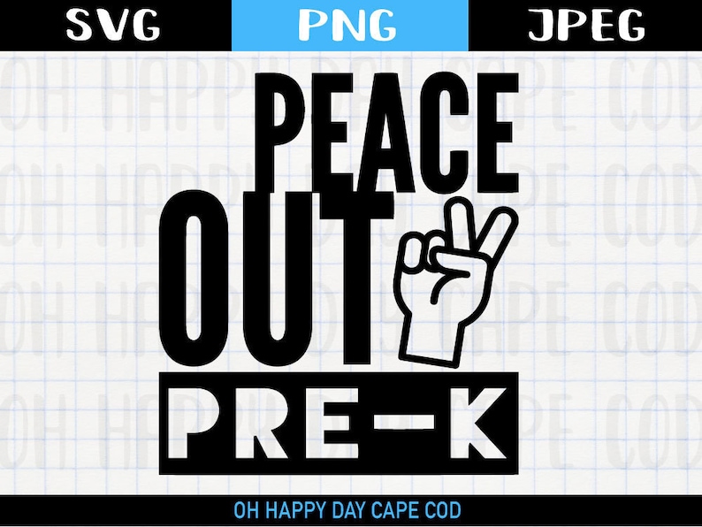 Download Peace Out Last Day Of School Svg Png Cut File Preschool Pre K Etsy
