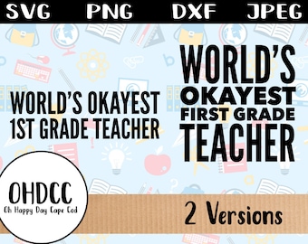 Back-to-School Teacher primo grado Clipart in formato SVG PNG DXF modello per Cricut sagoma mondi Okayest insegnante Grazie apprezzamento del File