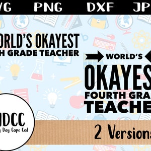 Retour à l’école professeur quatrième année SVG Clipart DXF Cricut Silhouette mondes Okayest fichier appréciation enseignant modèle professeur Merci