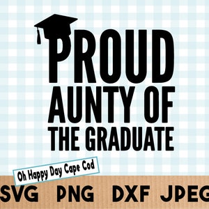 Graduation Clipart Graduation Planner Aunt Aunty Proud Graduate Niece SVG Cut File PNG Clip Art T-shirt High School College Class of 2018