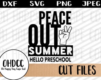 Pace fuori estate Back-to-scuola scuola materna Pre-vacanza K sulla schiena a scuola camicia primo giorno Tshirt svg Cricut sagoma tagliare File