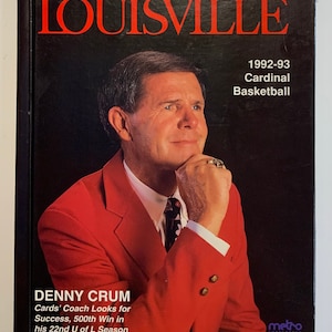 University Of Louisville 1992-93 Cardinal Basketball Media Guide Denny Crum Cards’ Coach Looks For Success Vintage Book