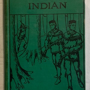 The Lone Indian by James A. Braden The Saalfield Verlag Vintage Hardcover Buch 1936