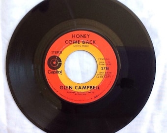 Glenn Campbell Where Do You Go? and Honey Come Back 45 1970 Vintage Vinyl Record
