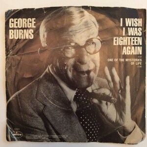 George brennt ich wünsche ich achtzehn war wieder und eines der Geheimnisse des Lebens Vintage Vinyl 45 1979
