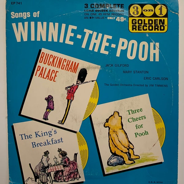 Songs Of Winnie The Pooh: Buckingham Palace The King’s Breakfast Three Cheers For Pooh Jack Gifford Mary Stanton Eric Carlson EP 741