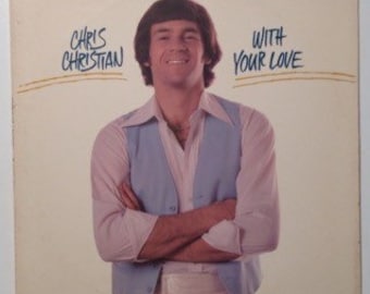 Chris Christian With Your Love Vintage Vinyl Record Album LP 1979