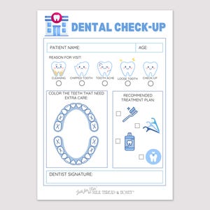 May include: A light blue dental check-up form with the title "DENTAL CHECK-UP" at the top. The form includes sections for patient information, reasons for visit, and a recommended treatment plan. The bottom of the form has the text "Just for Fun by Milk Thread & Honey".