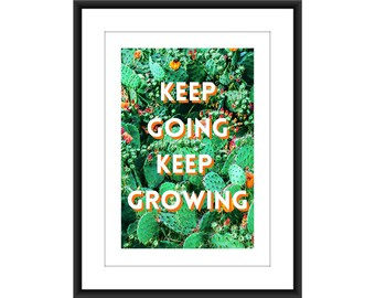 Keep going keep growing A4 art Print, cactus Plant,Nature, Green pink, Kitchen, bathroom, bedroom,hallway, wall decor boho