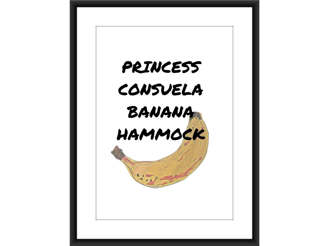 Friends Tv Show Princess Consuela Banana Hammock A4 Print Funny Netflix Quote Ross Rachel Phoebe