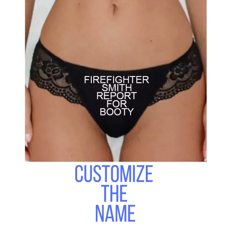 Underwear. Thong Fireman Gift Firefighter Wife Custom Firefighter Gift Panties Firefighter Husband Report For Booty Firefighter