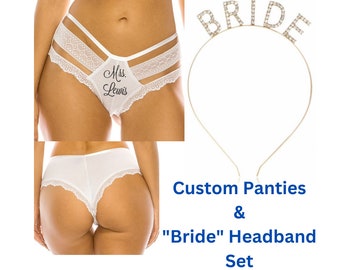 Custom Name Panties And Bride Headband Set. Bachelorette Party Gift. Bachelorette Lingerie.  Bachelorette Bride Gift. Mrs. Bridal Gift.