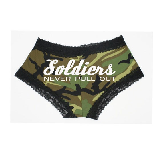 SIZE SMALL. Soldiers Never Pull Out Underwear. Lace Camo Panties Camouflage  Military Gift. Army Wife. Army Husband. Army Gift. Army. Soldier 