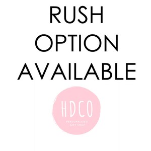 May include: White text on a black background reads "Rush Option Available". A pink circle with white text reads "HDCO Personalised Gift Shop".