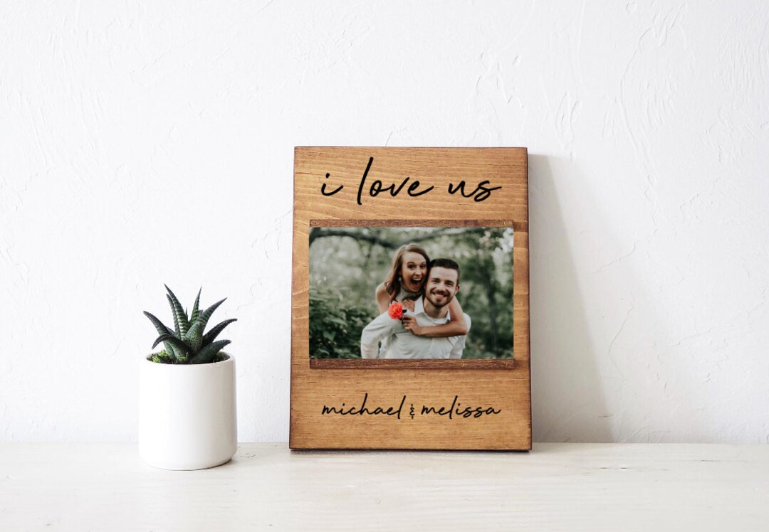I Love Us Picture Frame Personalized Girlfriend Boyfriend Etsy