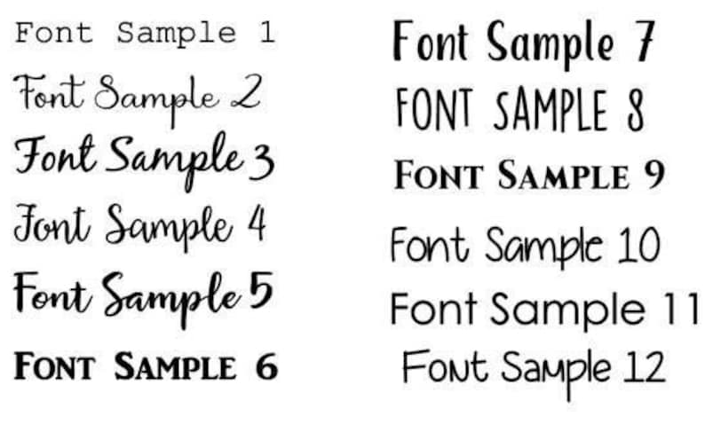 May include: A black text chart displaying twelve distinct font styles labeled Font Sample 1 through Font Sample 12. The list includes a variety of serif, sans-serif, and script typefaces arranged in two columns against a plain white background.