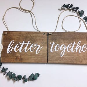 Better Together Chair Signs Mr and Mrs Chair Signs Wedding Day Decorations Wedding Decor Rustic Wedding Outdoor Wedding His Hers image 3