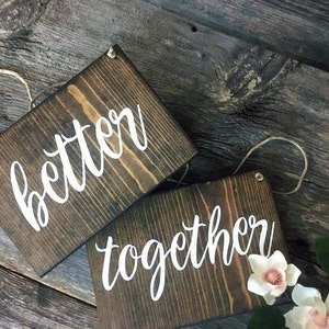 Better Together Chair Signs Mr and Mrs Chair Signs Wedding Day Decorations Wedding Decor Rustic Wedding Outdoor Wedding His Hers image 7