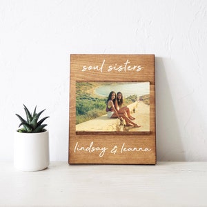 soul sisters picture frame | gift for sister or best friend | 4 x 6 photo frame | gift for roommate | personalized friends frame | dorm room