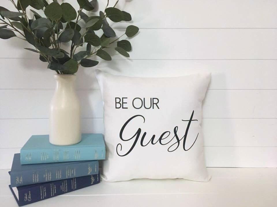 Be Our Guest Pillow Be Our Guest Welcome Pillow Cabin Pillow Guest