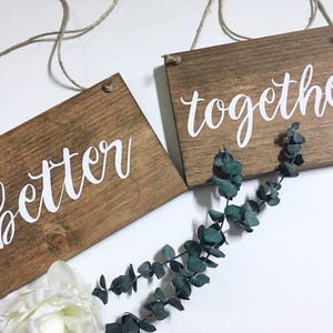 Better Together Chair Signs Mr and Mrs Chair Signs Wedding Day Decorations Wedding Decor Rustic Wedding Outdoor Wedding His Hers image 1