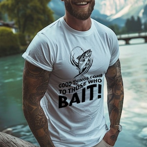 Good things come to those who bait SVG, Good things come to those who bait PNG,  tshirt, mock up, cricut cut file, silhouette, fishing