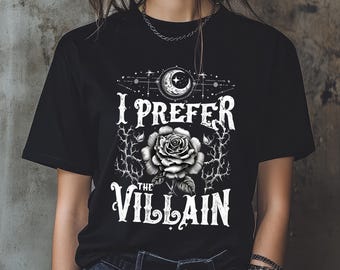 INSTANT DOWNLOAD - Gothic "I Prefer the Villain" Art Print | Dark Rose Moon Design | Digital Download