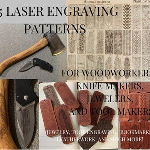 Puede incluir: 25 patrones de grabado láser para carpinteros, fabricantes de cuchillos, joyeros y fabricantes de herramientas. La imagen muestra una variedad de patrones, incluidos diseños de animales y plantas, así como un hacha de madera y un cuchillo plegable.