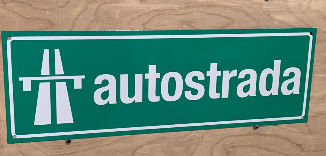 Autostrada Italian Highway Street Sign Racing Inspired Garage Art Wall ...