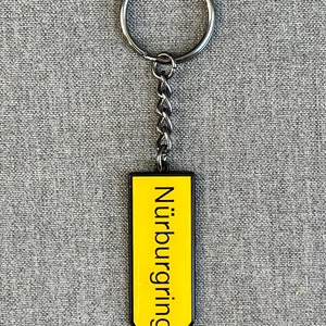 Racing enthusiasts Nurburgring german Street sign  inspired keychain