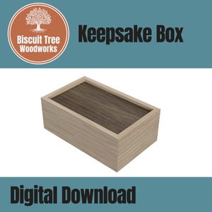 May include: Digital download plan for a wooden keepsake box. The box is light brown with a darker brown lid. The box is shown on a white background.