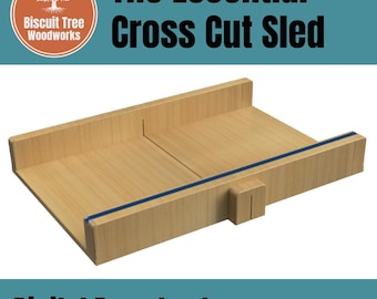 The Essential Cross Cut Schlitten - Digitale Pläne