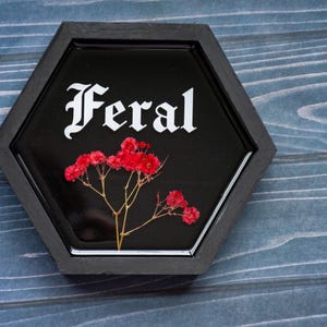 Feral Floral Wall Decor: Gothic Home Sign with Dried Flowers Dark Romance Bookish gift