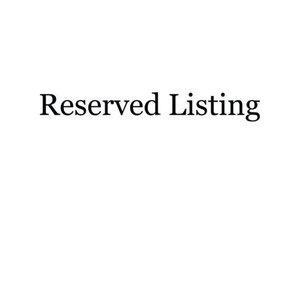 Reserved Listing for Katrina