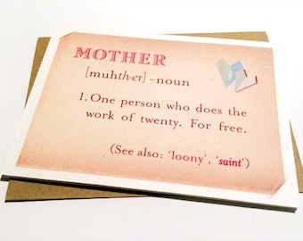Mother Definition / Mother's Day / Humorous, Funny Birthday / Saint Mom Card