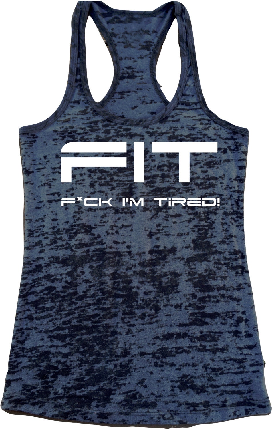 Fit Fck I'm Tired Ladies Burnout Racerback Athletic Fit | Etsy