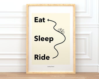 Eat Sleep Ride Repeat Print | Bicycle Print | Inspired by cycling | Bicycle illustration | Road Bike Poster | Christmas Gift for cyclist