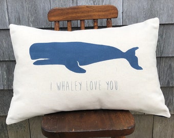 WHALEY LOVE YOU Pillow with Insert