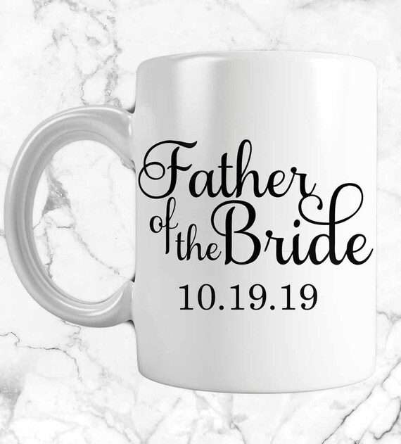 father of the bride coffee mug