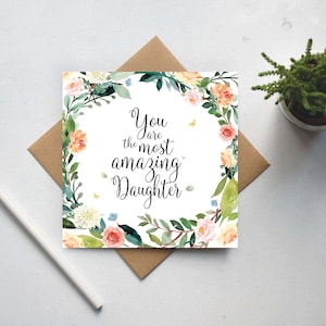 Il biglietto per figlia più sorprendente, il biglietto di compleanno per la figlia, il biglietto di ringraziamento per la figlia, il biglietto d'amore per la figlia, il biglietto per la migliore figlia, ti amo figlia