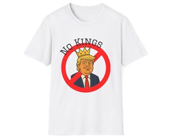 Activist Anti-Trump No Kings Unisex T-Shirt, Protest Tee, Political Graphic Shirt, Resistance Apparel