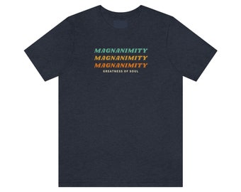 Magnanimity Catholic T-Shirt