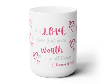 Love Gives Worth Mug