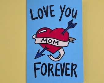 Love You Forever Mom Tattoo Card