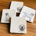 see more listings in the Dog Breed Coasters section